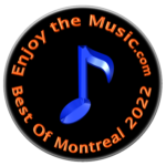 Enjoy The Music Best of 2022 Montreal Award